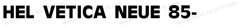 HEL VETICA NEUE 85字体转换